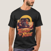 Born to Ride | Off-Road Adventure & Desert Buggy T-shirt (Voorkant)
