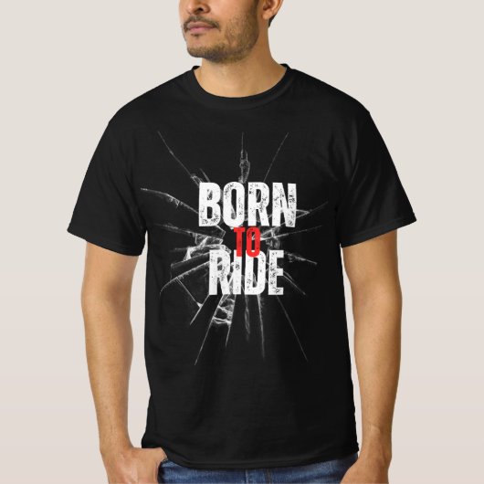 Born To Ride T-shirt (Voorkant)