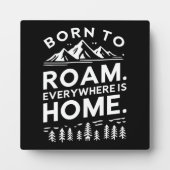 Born to Roam - Overal is Inspirerend voor thuis Fotoplaat (Voorkant)