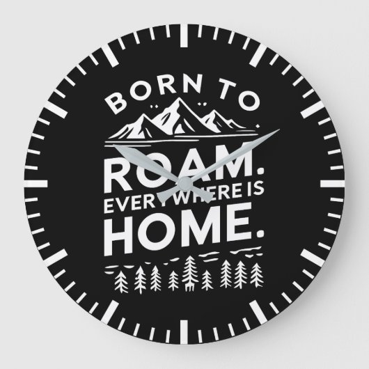 Born to Roam - Overal is Inspirerend voor thuis Grote Klok (Voorkant)