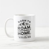 Born to Roam - Overal is Inspirerend voor thuis Koffiemok (Links)
