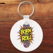 "Born to Roll" Skateboard Comic Explosion Sleutelhanger (Voorkant)