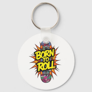"Born to Roll" Skateboard strip explosie Sleutelhanger