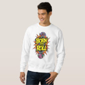 "Born to Roll" Skateboard strip explosie Trui (Voorkant volledig)