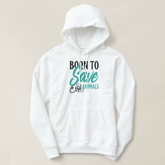 "Born To Save Animals" Vet and Rescue Pride Hoodie (Design voorkant)