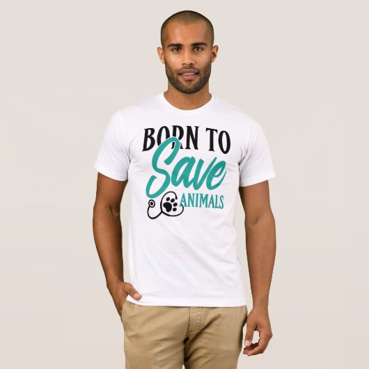 "Born To Save Animals" Vet and Rescue Pride T-shirt (Voorkant volledig)