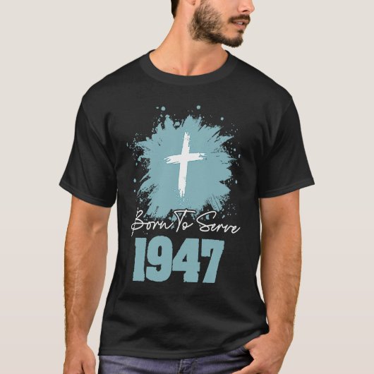 Born To Serve 1947 T-shirt (Voorkant)