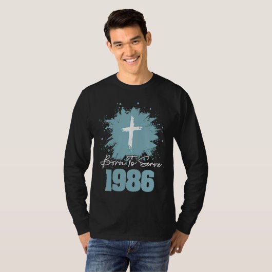 Born To Serve 1986 T-shirt (Voorkant volledig)