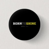 Born to Shine – Daniel 12:3 Button Pins (Voorkant)