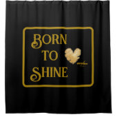 Born to Shine Douchegordijn (Voorkant)