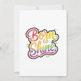 Born to Shine Pride | LGBTQ Rainbow Quote Art