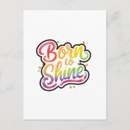 Born to Shine Pride | LGBTQ Rainbow Quote Art Briefkaart