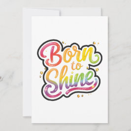 Born to Shine Pride | LGBTQ Rainbow Quote Art Kaart