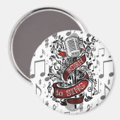 Born To Sing Gifts for the home Magneet (Voorkant / Achterkant)