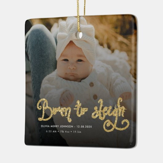Born to Sleigh Baby Photo Birth Stats Christmas Keramisch Ornament (Links)