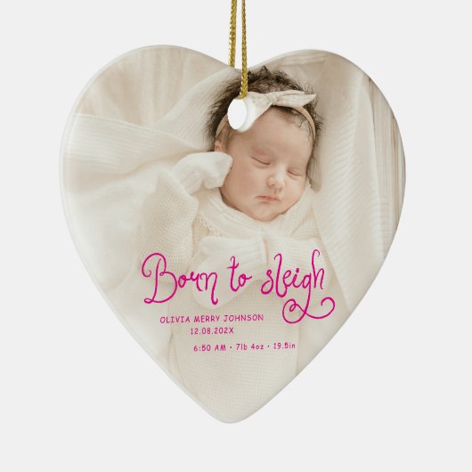 Born to Sleigh Baby Photo Birth Stats Christmas Keramisch Ornament (Rechts)