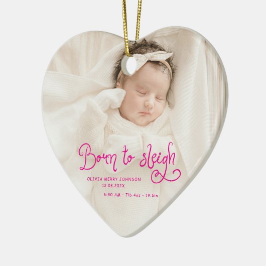 Born to Sleigh Baby Photo Birth Stats Christmas Keramisch Ornament (Links)