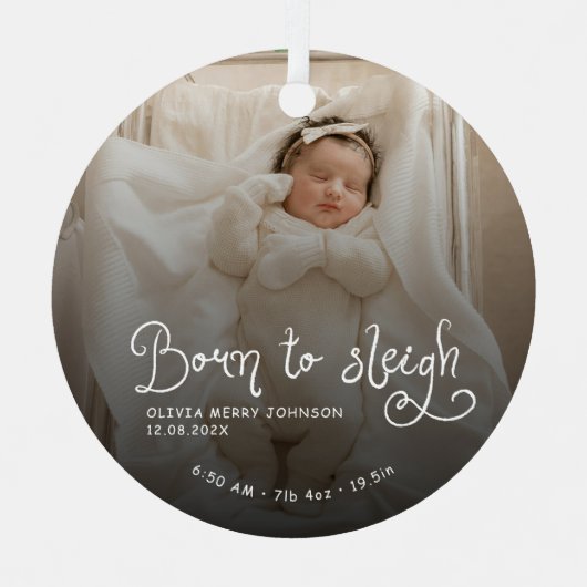 Born to Sleigh Baby Photo Birth Stats Christmas Metalen Ornament (Voorkant)