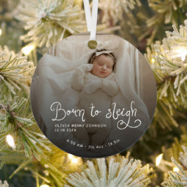 Born to Sleigh Baby Photo Birth Stats Christmas Metalen Ornament
