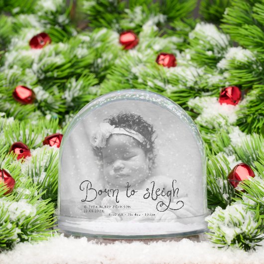 Born to Sleigh Baby Photo Birth Stats Christmas Sneeuwbol (Kerstmis)