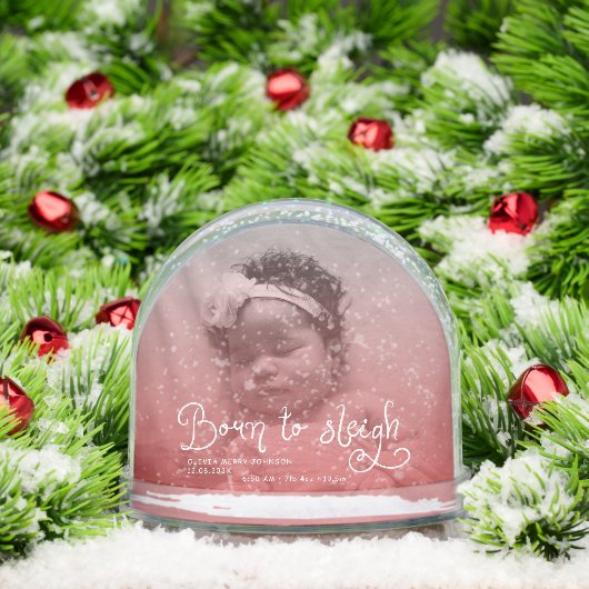 Born to Sleigh Baby Photo Birth Stats Christmas Sneeuwbol (Kerstmis)