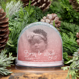 Born to Sleigh Baby Photo Birth Stats Christmas Sneeuwbol
