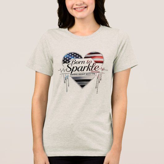 Born to Sparkle – USA Heart T-shirt voor vrouwen (Voorkant)