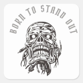 Born To Stand Out: Bold Skull Sticker