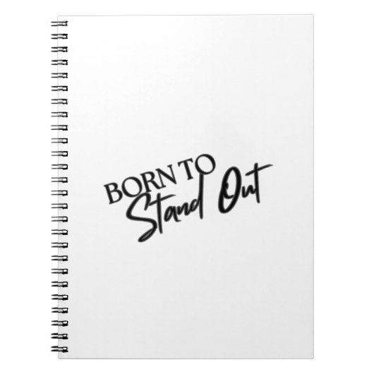 "Born to Stand Out” Motivational Quote Design Notitieboek (Voorkant)