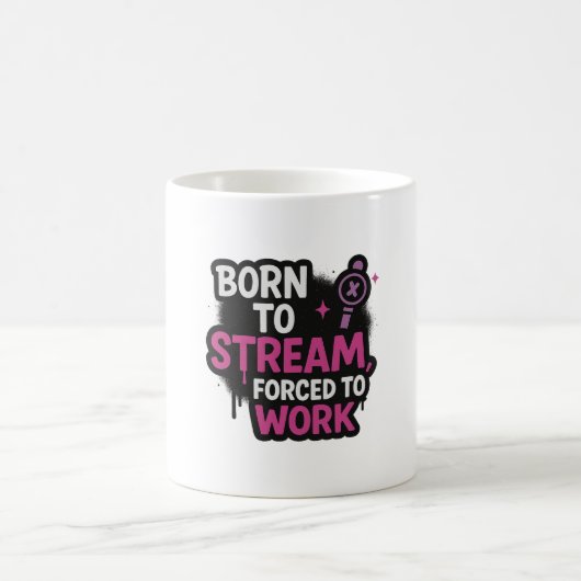 Born to Stream, Forced to Work Mug Koffiemok (Center)