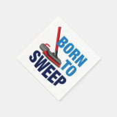 'Born to sweep' papieren servet (Hoek)