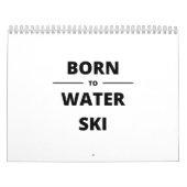 BORN TO WATER SKI KALENDER (Hoes)