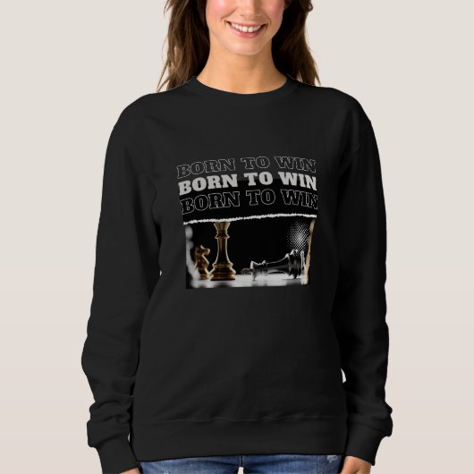 BORN TO WIN Chess Victory Hoodie – Motivational Trui (Voorkant)