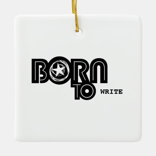 Born To Write apparel Keramisch Ornament (Voorkant)