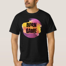 BORN TOT GAME