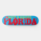 BORN & VERHOOGDE FLORIDA Skateboard (Horizontaal)