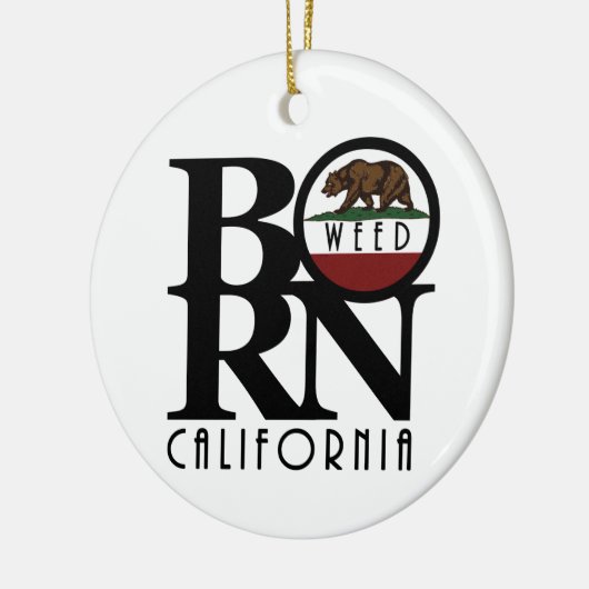 BORN Weed California Keramisch Ornament (Links)