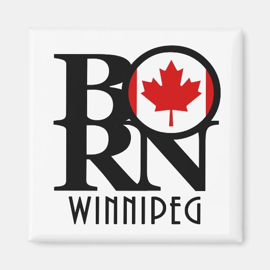 BORN Winnipeg Canada Magneet (Voorkant)