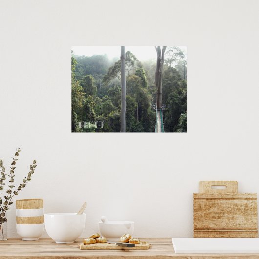 Borneo Rainforest Oerwoud Treetops Walkway Sabah Poster (Keuken)