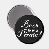 BornToBeAPirate, magneet (Voorkant / Achterkant)
