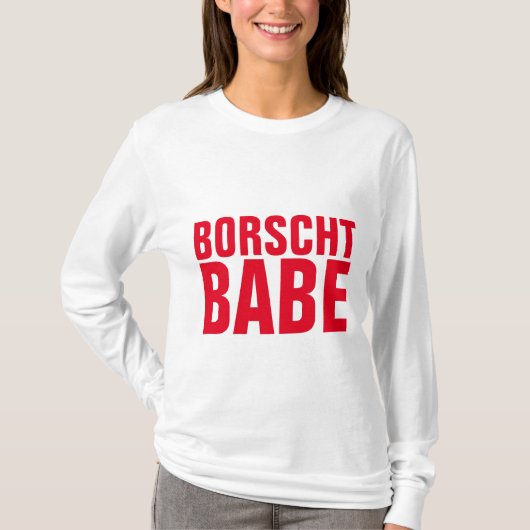 BORSCHT BABE T-Shirts (Voorkant)