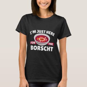 Borscht Russisch voedsel Oekraïens voedsel Thanksg T-shirt