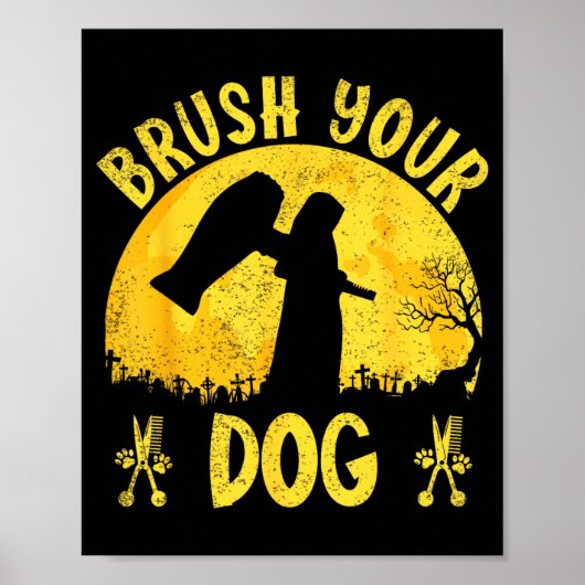 Borstel Hond Trimmen Reaper Halloween Grappige Hon Poster (Voorkant)