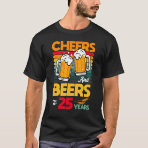 borsten en bier voor mijn 25-jarige 25e bi t-shirt