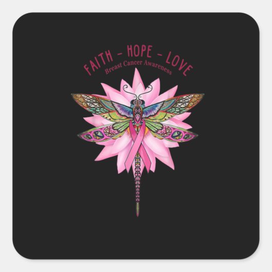Borstkanker Awareness Dragonfly Faith Hope Love Vierkante Sticker (Voorkant)