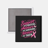 Borstkanker Awareness Fighters Overlevenden Eer T Magneet (Voorkant / Achterkant)