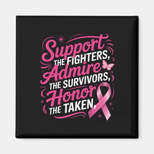 Borstkanker Awareness Fighters Overlevenden Eer T Magneet (Voorkant)