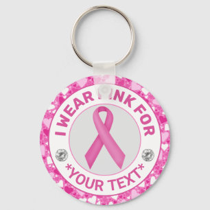Borstkanker Awareness Ribbon I draag Roze voor Sleutelhanger