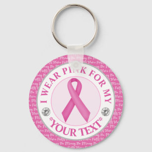 Borstkanker Awareness Ribbon I draag Roze voor Sleutelhanger