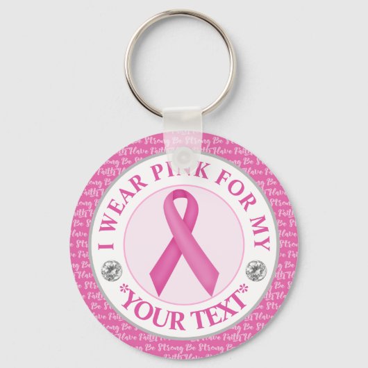 Borstkanker Awareness Ribbon I draag Roze voor Sleutelhanger (Voorkant)